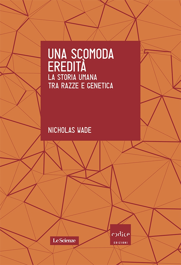 Una scomoda eredità. La storia umana tra razze e genetica - Librerie.coop Una scomoda eredità. La storia umana tra razze e genetica - Librerie.coop