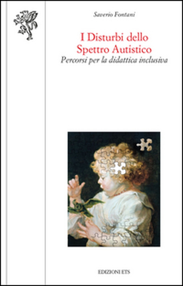 I disturbi dello spretto autistico. Percorsi per la didattica inclusiva - Librerie.coop I disturbi dello spretto autistico. Percorsi per la didattica inclusiva - Librerie.coop