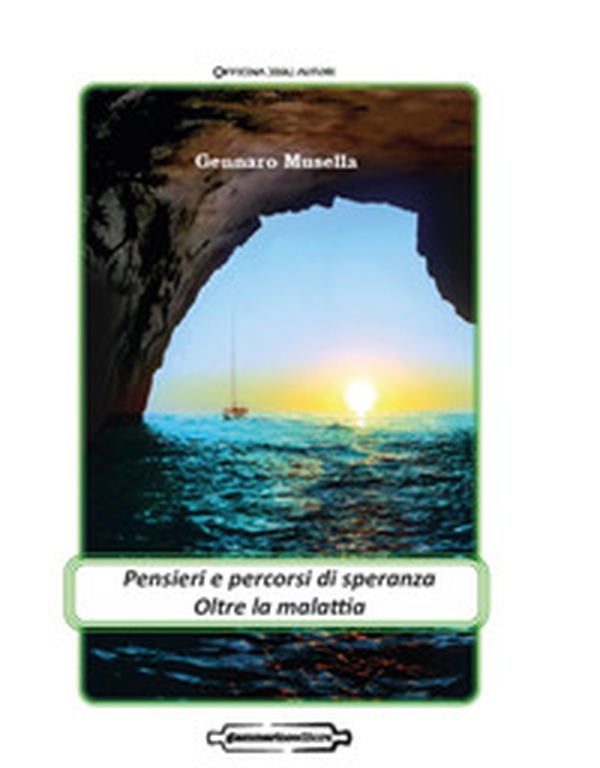 Pensieri e percorsi di speranza. Oltre la malattia - Librerie.coop Pensieri e percorsi di speranza. Oltre la malattia - Librerie.coop