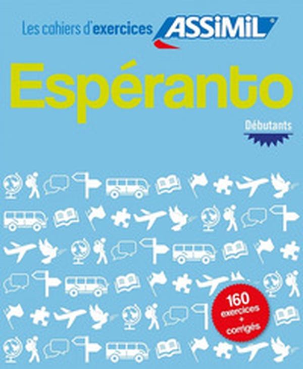 Espéranto. Cahier d'exercices. Débutants - Librerie.coop Espéranto. Cahier d'exercices. Débutants - Librerie.coop