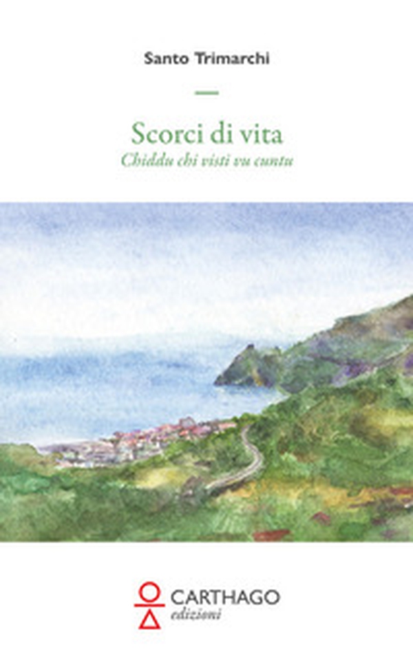 Scorci di vita. Chiddu chi visti vu cuntu - Librerie.coop Scorci di vita. Chiddu chi visti vu cuntu - Librerie.coop