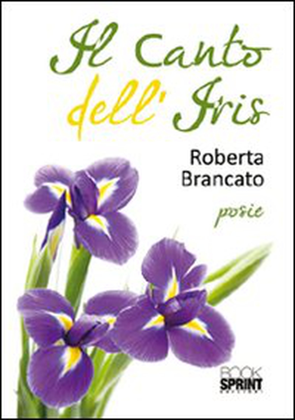 Il canto dell'iris - Librerie.coop Il canto dell'iris - Librerie.coop