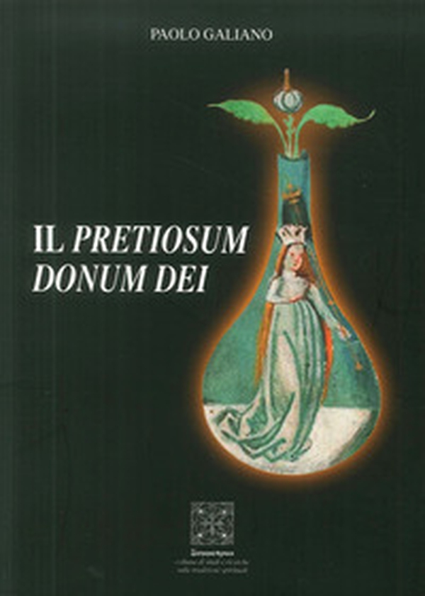 Il pretiosum donum dei - Librerie.coop Il pretiosum donum dei - Librerie.coop