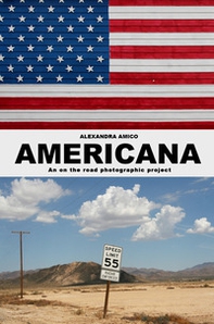 Americana. An on the road photographic project - Librerie.coop