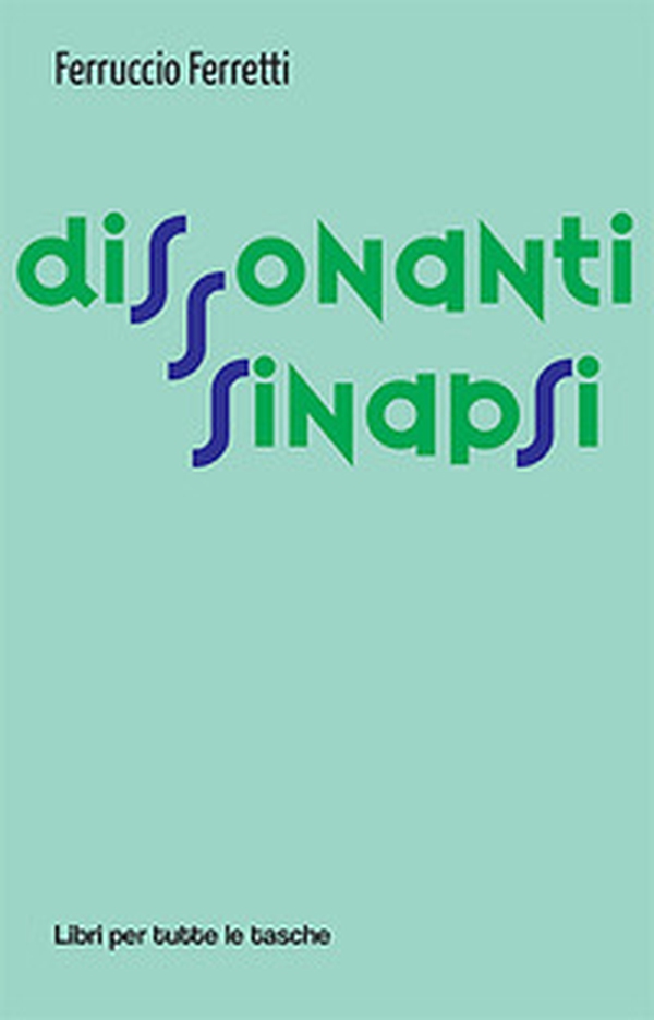 Dissonanti sinapsi - Librerie.coop Dissonanti sinapsi - Librerie.coop