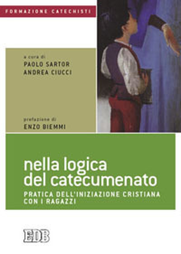 Nella logica del catecumenato. Pratica dell'iniziazione cristiana con i ragazzi - Librerie.coop Nella logica del catecumenato. Pratica dell'iniziazione cristiana con i ragazzi - Librerie.coop