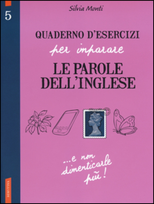 Quaderno d'esercizi per imparare le parole dell'inglese - Librerie.coop Quaderno d'esercizi per imparare le parole dell'inglese - Librerie.coop