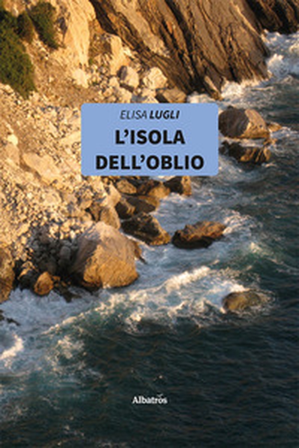 L'isola dell'oblio - Librerie.coop L'isola dell'oblio - Librerie.coop