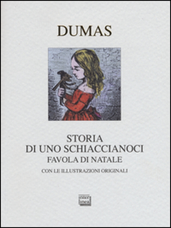 Storia di uno schiaccianoci. Favola di Natale - Librerie.coop Storia di uno schiaccianoci. Favola di Natale - Librerie.coop