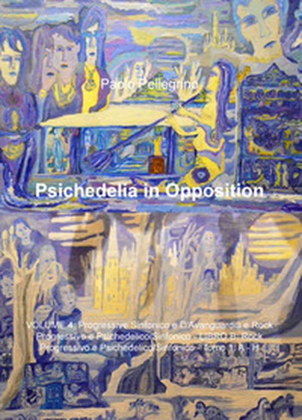 Psichedelia in opposition - Librerie.coop Psichedelia in opposition - Librerie.coop