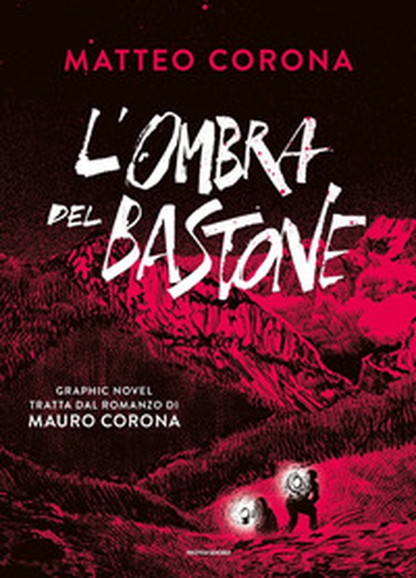 L'ombra del bastone - Librerie.coop L'ombra del bastone - Librerie.coop