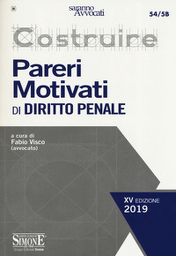 Costruire pareri motivati di diritto penale - Librerie.coop Costruire pareri motivati di diritto penale - Librerie.coop
