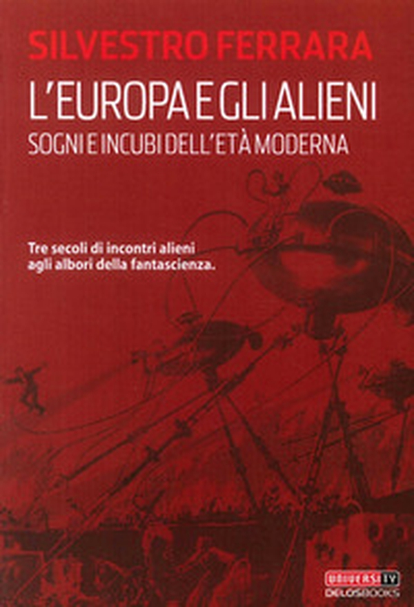 L'Europa e gli alieni. Sogni e incubi dell'età moderna - Librerie.coop L'Europa e gli alieni. Sogni e incubi dell'età moderna - Librerie.coop
