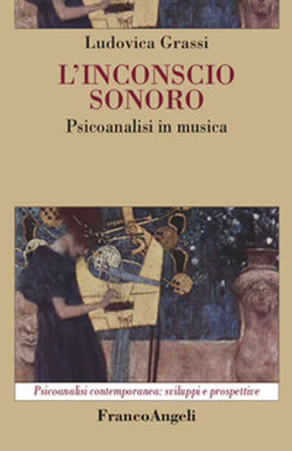 L'inconscio sonoro. Psicoanalisi in musica - Librerie.coop L'inconscio sonoro. Psicoanalisi in musica - Librerie.coop
