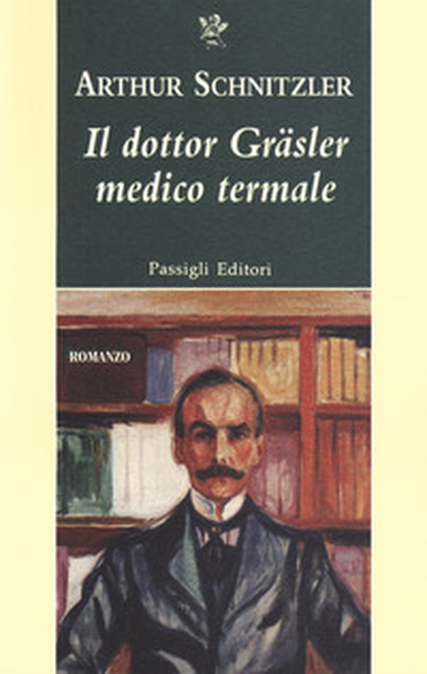 Il dottor Gräsler medico termale - Librerie.coop Il dottor Gräsler medico termale - Librerie.coop