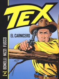Tex. El Carnicero - Librerie.coop