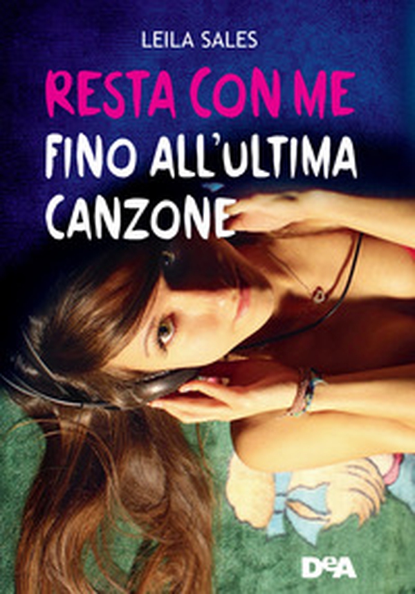 Resta con me fino all'ultima canzone - Librerie.coop Resta con me fino all'ultima canzone - Librerie.coop