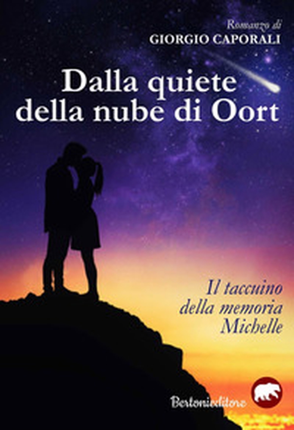 Dalla quiete della nube di Oort. Il taccuino della memoria. Michelle - Librerie.coop Dalla quiete della nube di Oort. Il taccuino della memoria. Michelle - Librerie.coop