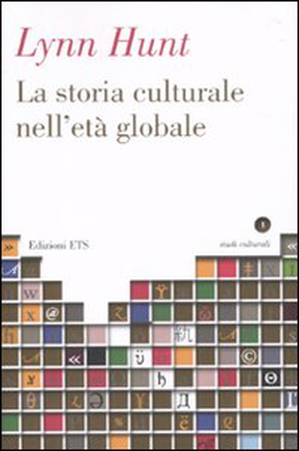 La storia culturale nell'età globale - Librerie.coop La storia culturale nell'età globale - Librerie.coop