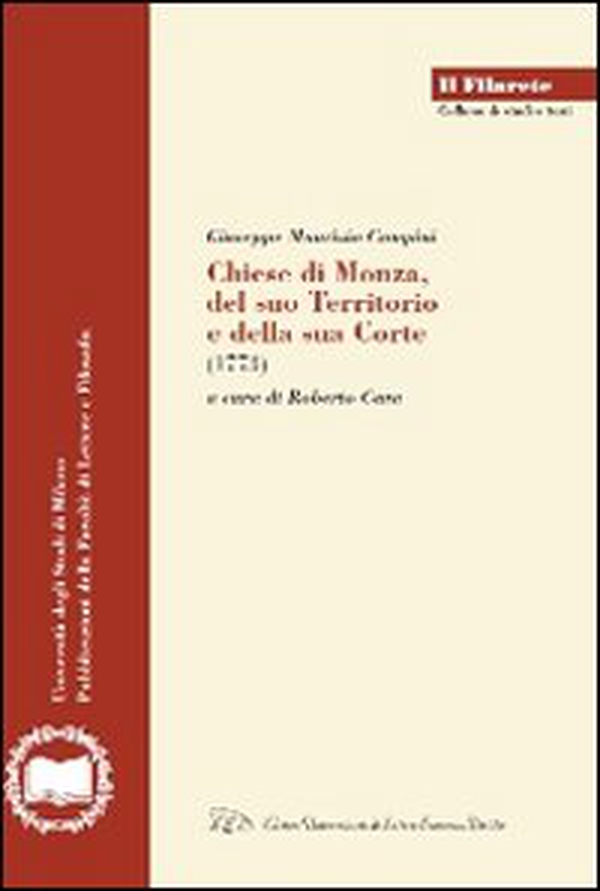Chiese di Monza, del suo territorio e della sua Corte 1773 - Librerie.coop Chiese di Monza, del suo territorio e della sua Corte 1773 - Librerie.coop