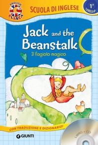 Jack and the beanstalk-Il fagiolo magico. Con traduzione e dizionario - Librerie.coop