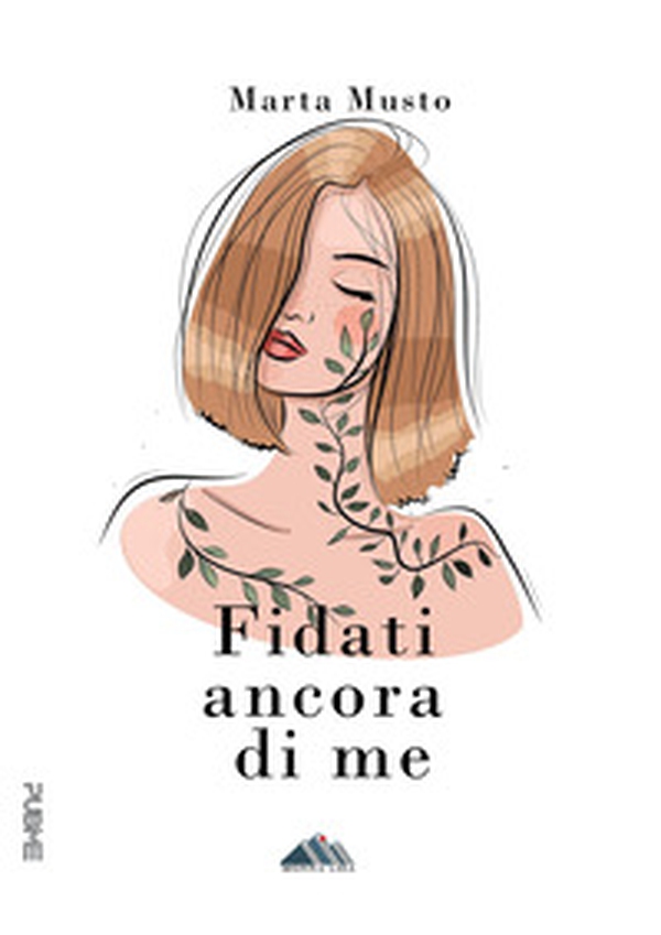 Fidati ancora di me - Librerie.coop Fidati ancora di me - Librerie.coop