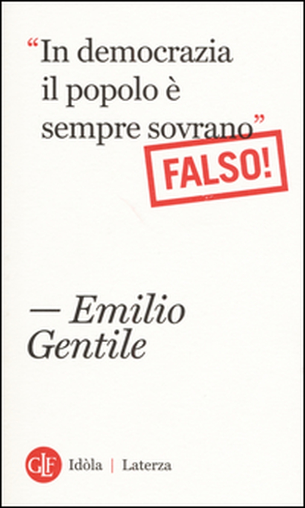 "In democrazia il popolo è sempre sovrano" Falso! - Librerie.coop "In democrazia il popolo è sempre sovrano" Falso! - Librerie.coop