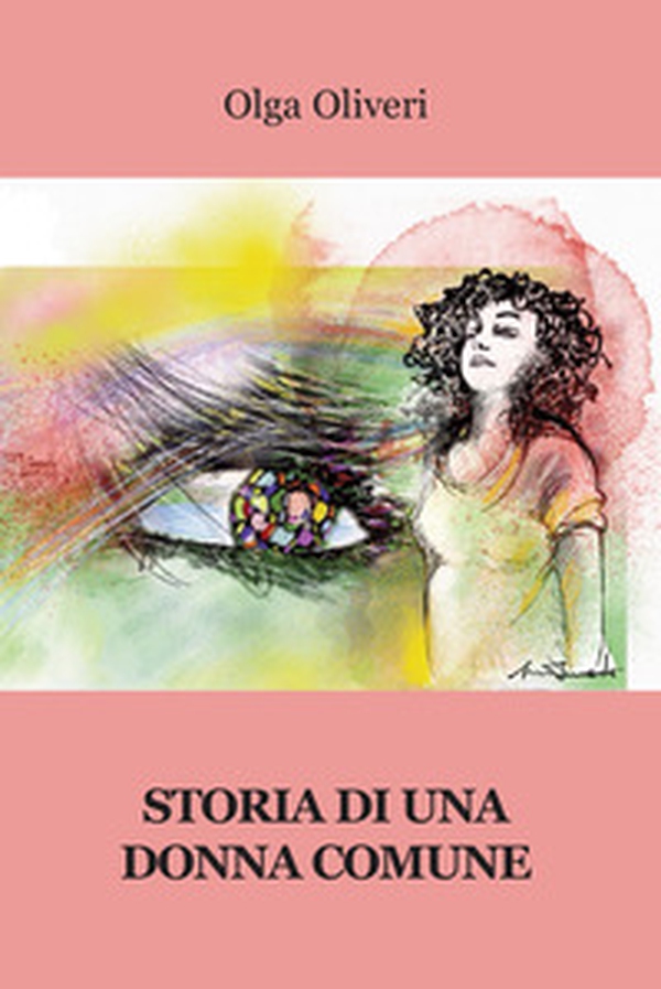 Storia di una donna comune - Librerie.coop Storia di una donna comune - Librerie.coop