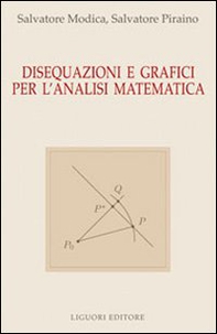 Disequazioni e grafici per l'analisi matematica - Librerie.coop