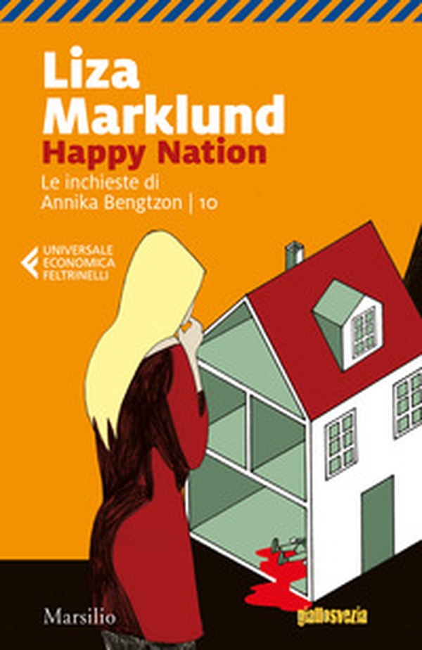 Happy Nation. Le inchieste di Annika Bengtzon - Vol. 10 - Librerie.coop Happy Nation. Le inchieste di Annika Bengtzon - Vol. 10 - Librerie.coop