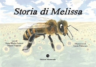 Storia di Melissa. Vita di un'ape - Librerie.coop