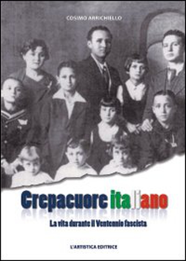 Crepacuore italiano. La vita durante il ventennio fascista - Librerie.coop Crepacuore italiano. La vita durante il ventennio fascista - Librerie.coop