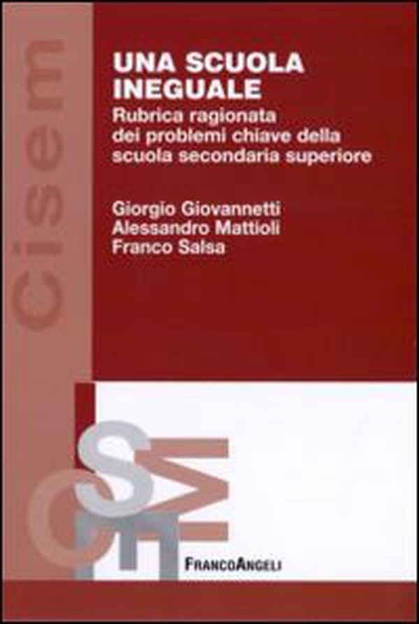 Una scuola ineguale. Rubrica ragionata dei problemi chiave della scuola secondaria superiore - Librerie.coop Una scuola ineguale. Rubrica ragionata dei problemi chiave della scuola secondaria superiore - Librerie.coop