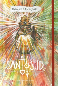 Santo sud. A poetry sketchbook - Librerie.coop