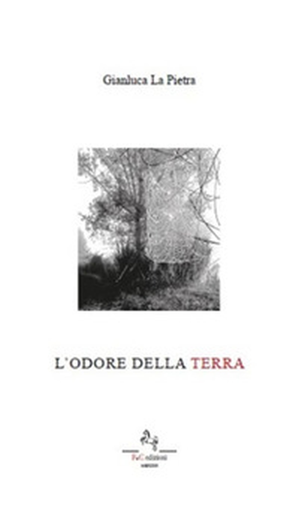 L'odore della terra - Librerie.coop L'odore della terra - Librerie.coop