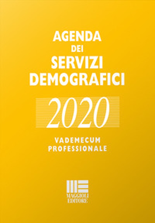 Agenda dei servizi demografici 2020. Vademecum professionale - Librerie.coop Agenda dei servizi demografici 2020. Vademecum professionale - Librerie.coop