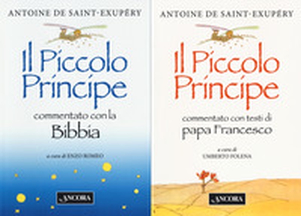 Il Vangelo del Piccolo Principe: Il Piccolo Principe commentato con la Bibbia-Il Piccolo Principe commentato con i testi di papa Francesco - Librerie.coop Il Vangelo del Piccolo Principe: Il Piccolo Principe commentato con la Bibbia-Il Piccolo Principe commentato con i testi di papa Francesco - Librerie.coop