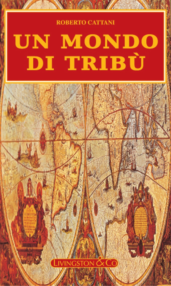 Un Mondo di Tribù - Librerie.coop Un Mondo di Tribù - Librerie.coop