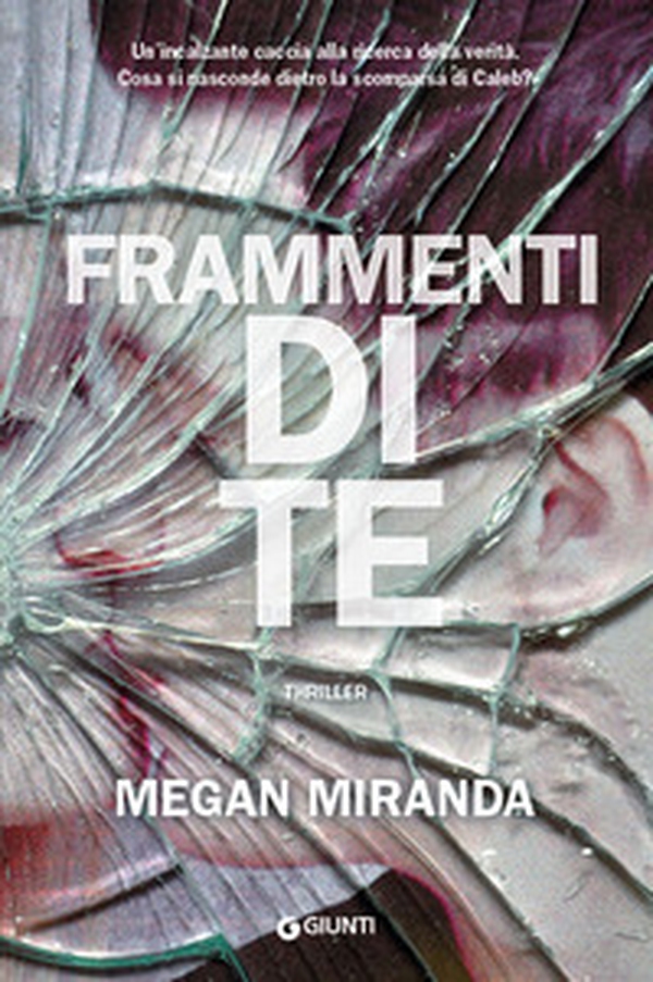 Frammenti di te - Librerie.coop Frammenti di te - Librerie.coop