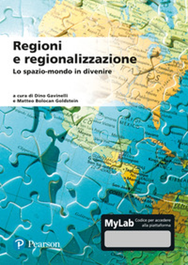 Regioni e regionalizzazione. Lo spazio-mondo in divenire. Ediz. MyLab - Librerie.coop Regioni e regionalizzazione. Lo spazio-mondo in divenire. Ediz. MyLab - Librerie.coop