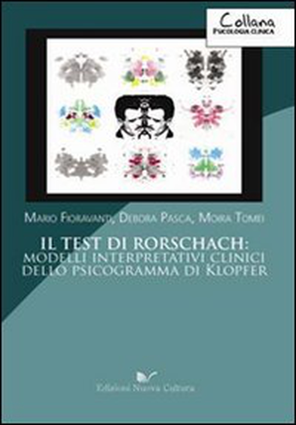 Il test di Rorschach. Modelli interpretativi clinici dello psicogramma di Klopfer - Librerie.coop Il test di Rorschach. Modelli interpretativi clinici dello psicogramma di Klopfer - Librerie.coop