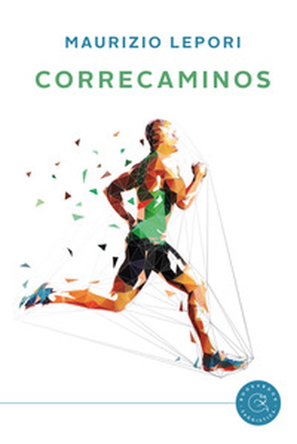 Correcaminos - Librerie.coop Correcaminos - Librerie.coop