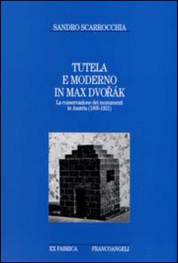 Max Dvorak. Conservazione e moderno in Austria (1905-1921) - Librerie.coop Max Dvorak. Conservazione e moderno in Austria (1905-1921) - Librerie.coop