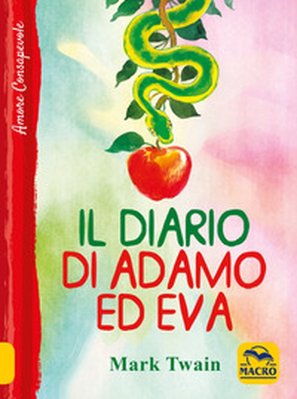 Il diario di Adamo ed Eva - Librerie.coop Il diario di Adamo ed Eva - Librerie.coop