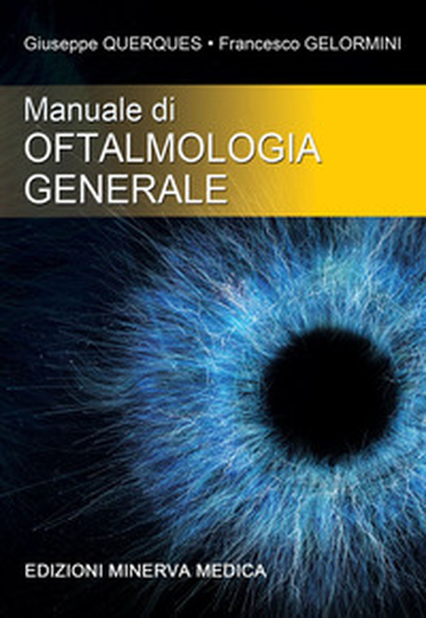 Manuale di oftalmologia generale - Librerie.coop Manuale di oftalmologia generale - Librerie.coop