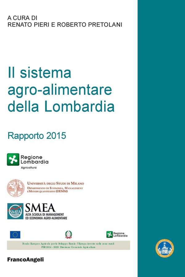 Il sistema agro-alimentare della Lombardia. Rapporto 2015 - Librerie.coop Il sistema agro-alimentare della Lombardia. Rapporto 2015 - Librerie.coop