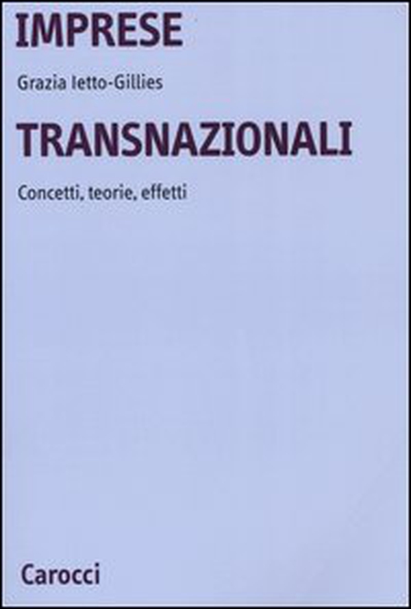 Imprese transnazionali. Concetti, teorie, effetti - Librerie.coop Imprese transnazionali. Concetti, teorie, effetti - Librerie.coop