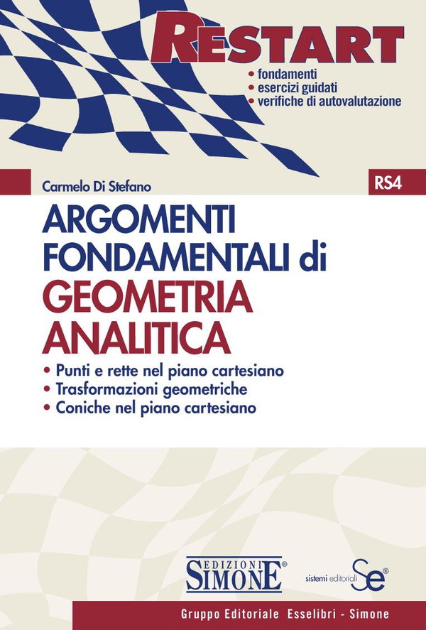 Argomenti Fondamentali di Geometria analitica - Librerie.coop Argomenti Fondamentali di Geometria analitica - Librerie.coop