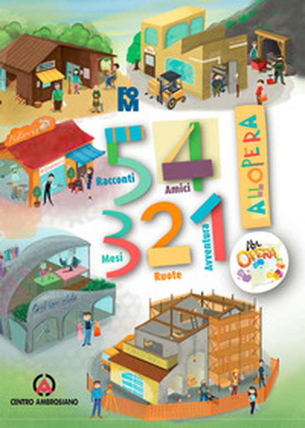 5 racconti, 4 amici, 3 mesi, 2 ruote, 1 avventura. All'Opera! Con adesivi - Librerie.coop 5 racconti, 4 amici, 3 mesi, 2 ruote, 1 avventura. All'Opera! Con adesivi - Librerie.coop