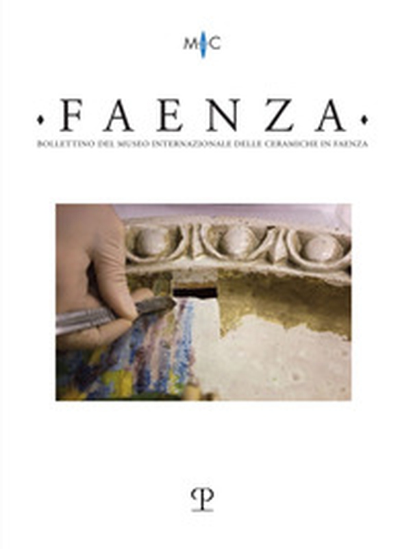 Faenza. Bollettino del museo internazionale delle ceramiche in Faenza - Vol. 1 - Librerie.coop Faenza. Bollettino del museo internazionale delle ceramiche in Faenza - Vol. 1 - Librerie.coop